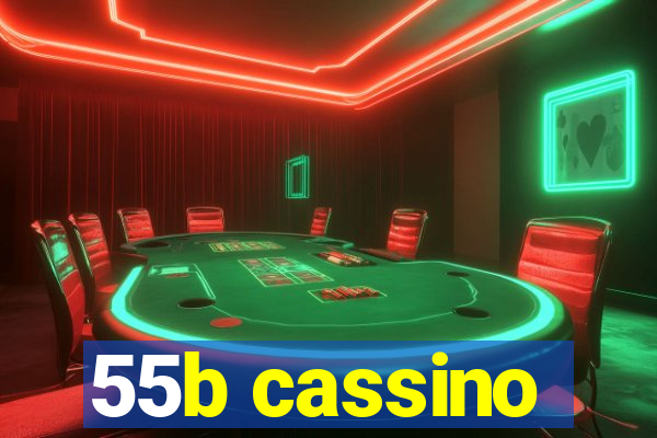 55b cassino